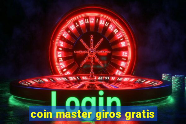 coin master giros gratis